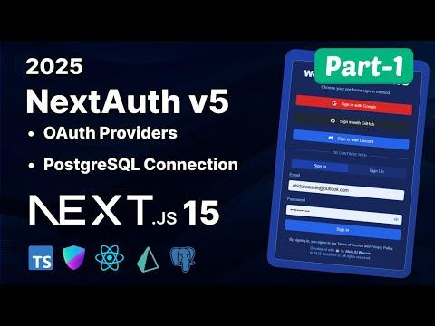 Next.js 15 Secure Auth🔒Part 1: NextAuth v5 in 10 minutes 🚀 | Prisma ORM, PostgreSQL - 2025 Tutorial